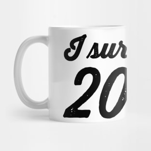 I Survived 2020 Mug